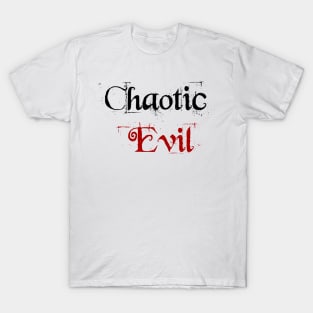 Chaotic Evil T-Shirt